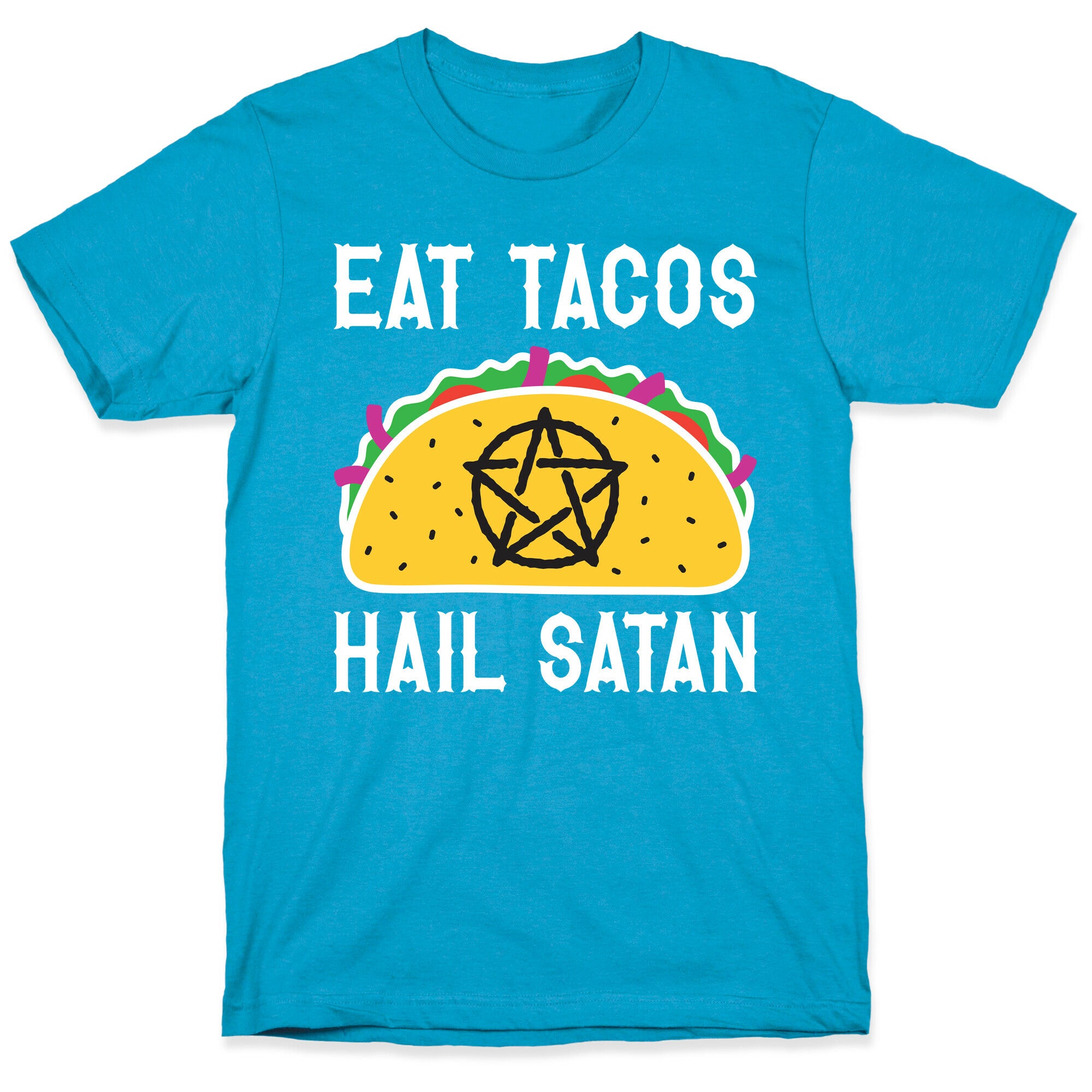 Eat Tacos Hail Satan Unisex Triblend Tee